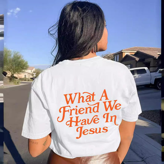 Women’s “What a Friend We Have in Jesus” T-Shirt – Faith-Based Christian Tee with Round Neck & Short Sleeves
Women's T-Shirt Round Neck Letter "WHATAFRIENDINJESUS" Print Short Sleeve Christian Shirt