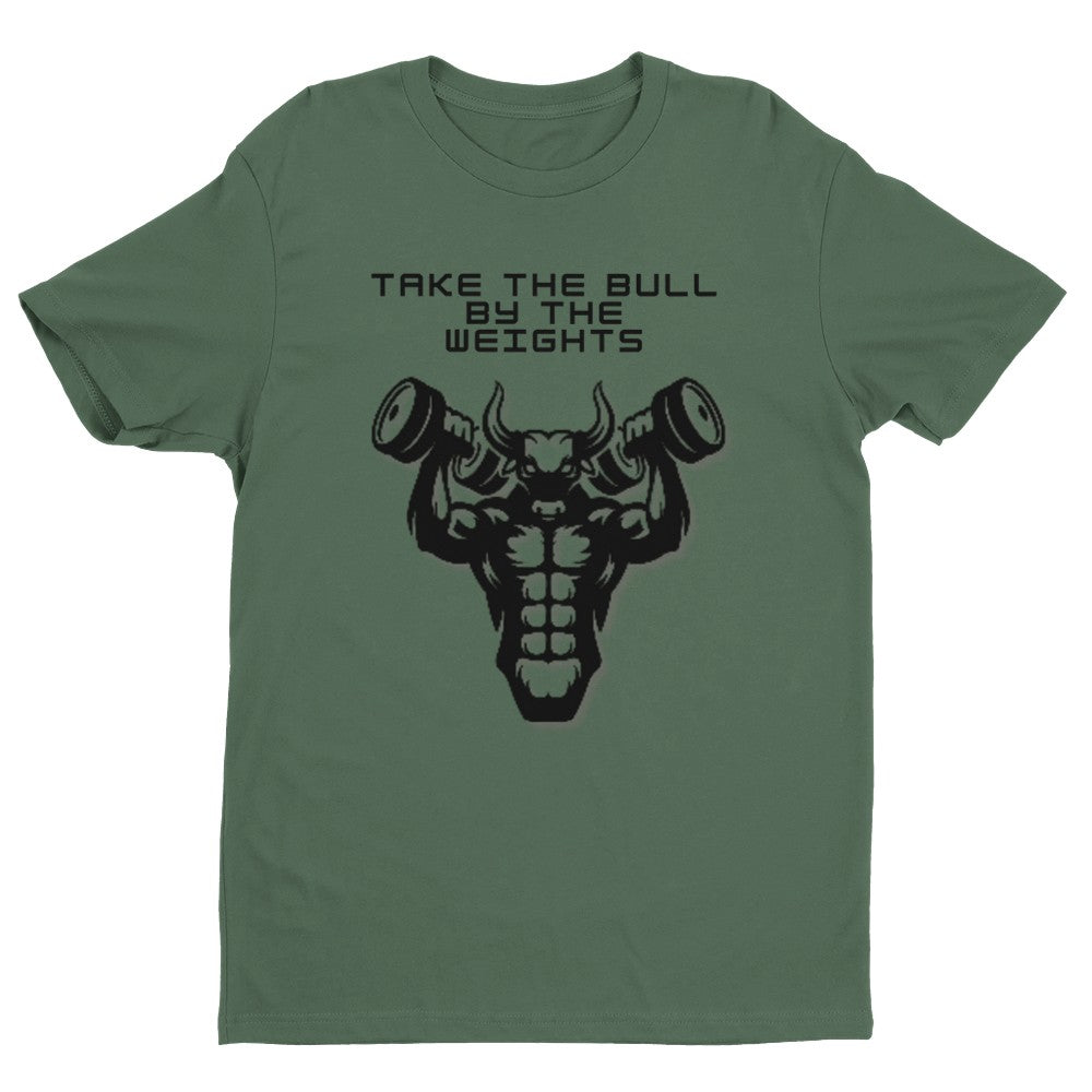 Take the Bull By the Weights Men's Fitted T-Shirt | Gym Shirt Funny Gym Shirt - Crossfit or Gym Shirt for Body Builder.