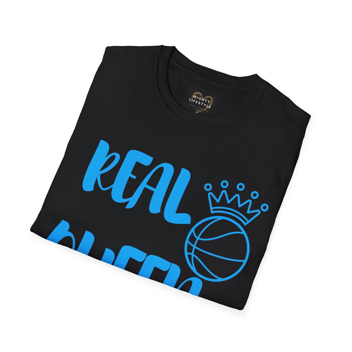 Real Queen  Blue Font | Basketball Shirt | Sports Shirt | Baller Shirt | Mighty Lifestyle |  Softstyle T-Shirt