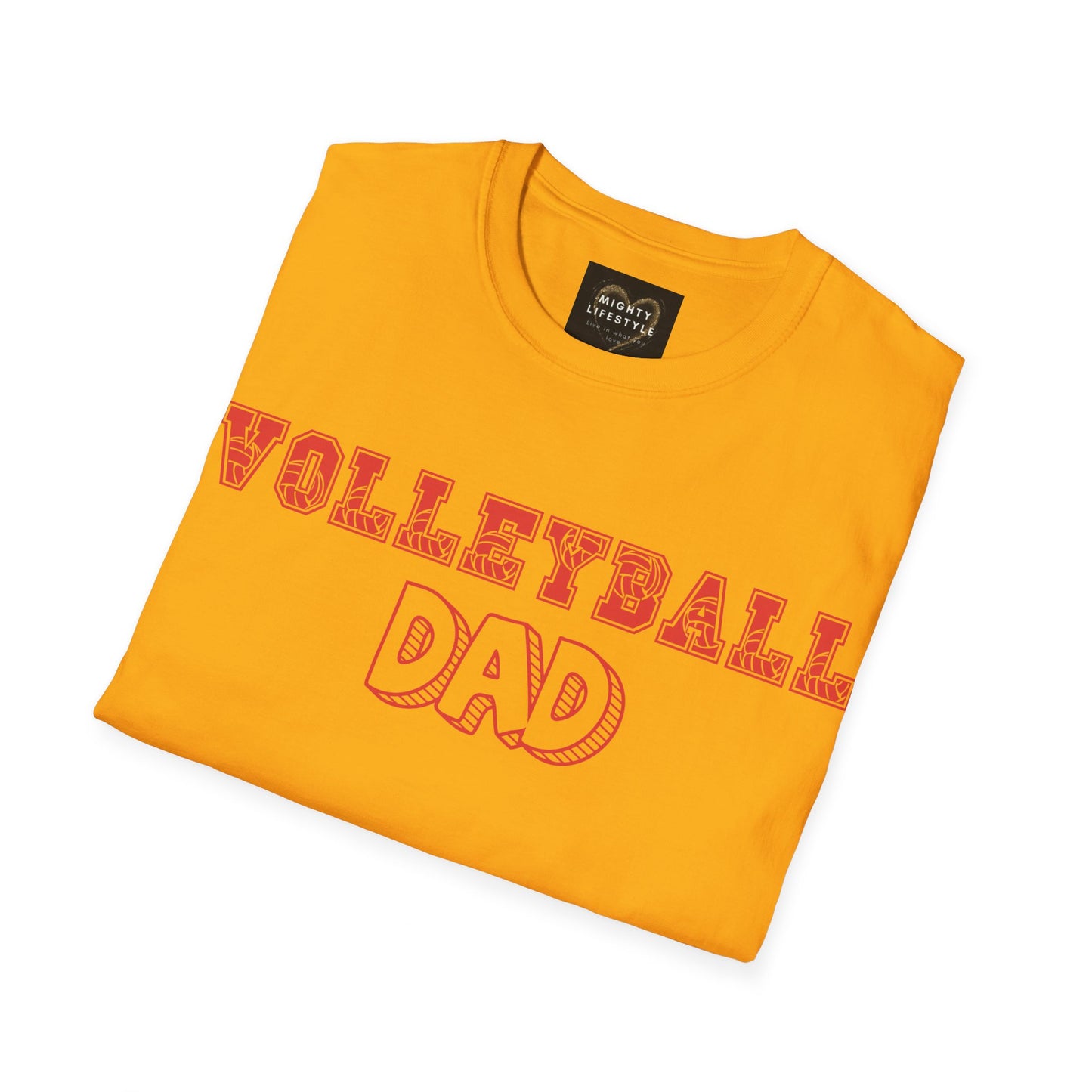 Volleyball Dad | Volleyball Shirt | Sports Shirt | Gift for Dad Gift for Father | Baller Shirt | Mighty Lifestyle |  Softstyle T-Shirt