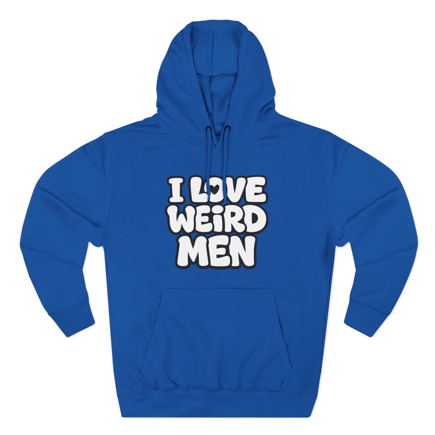 I Love Weird Men Hoodie – Funny Marriage Quote Hoodie, Cozy Three-Panel Fleece Pullover 
I Love Weird Men I Married One Hoodie — Three-Panel Fleece