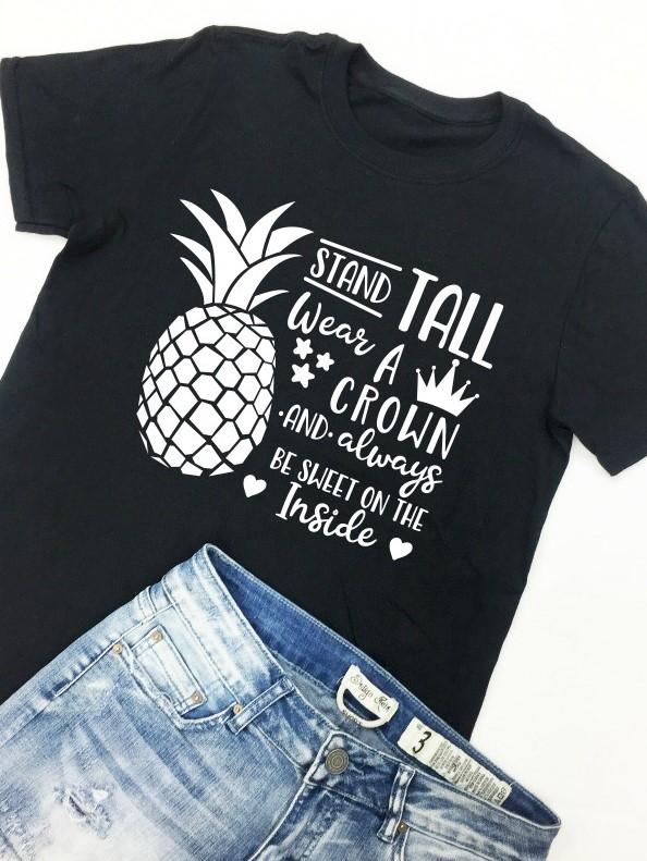 Stand Tall Wear a Crown Graphic Tee – Pineapple Shirt for Women – Inspirational Casual T-Shirt