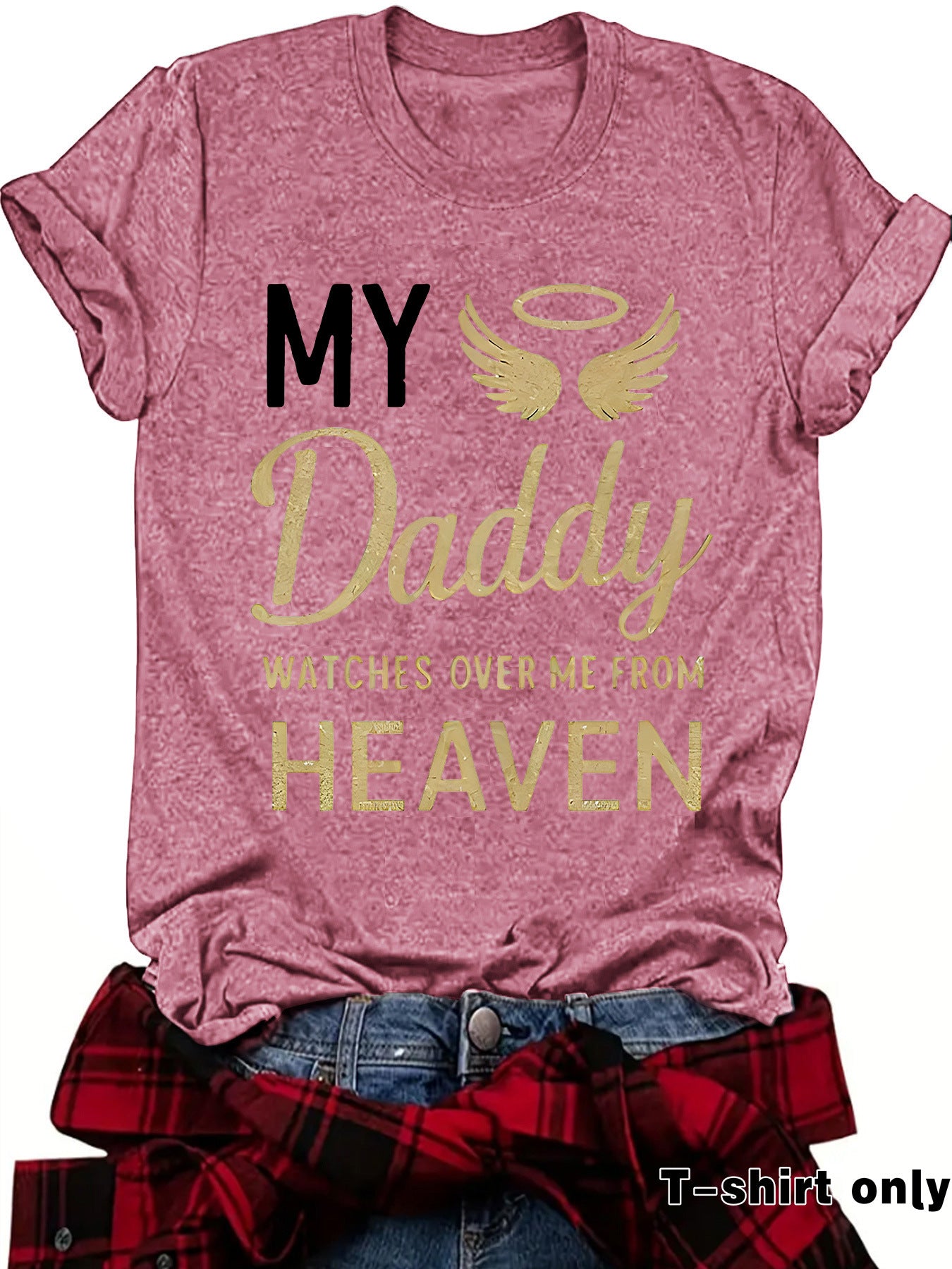 T-shirt print MY Daddy HEAVEN Memorial Shirt for Father Gone but Not Forgotten Shirt