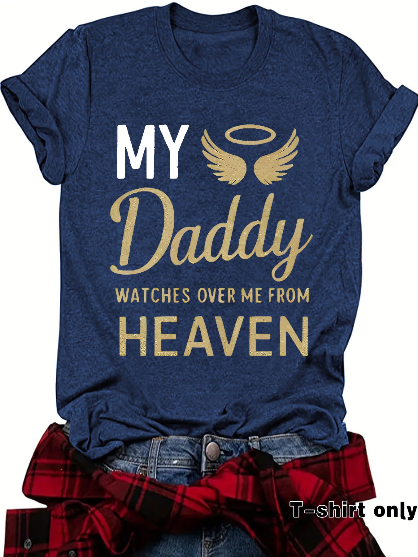 T-shirt print MY Daddy HEAVEN Memorial Shirt for Father Gone but Not Forgotten Shirt