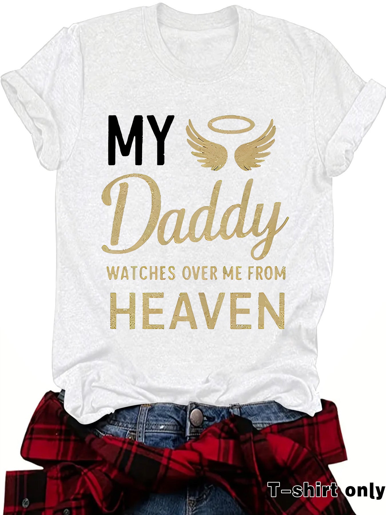 T-shirt print MY Daddy HEAVEN Memorial Shirt for Father Gone but Not Forgotten Shirt