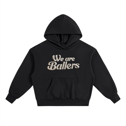 We Are Ballers Basketball Essential Heavyweight Fleece Hoodie – Unisex Oversized Pullover Sweatshirt for Hoopers, Streetwear & Cold Weather