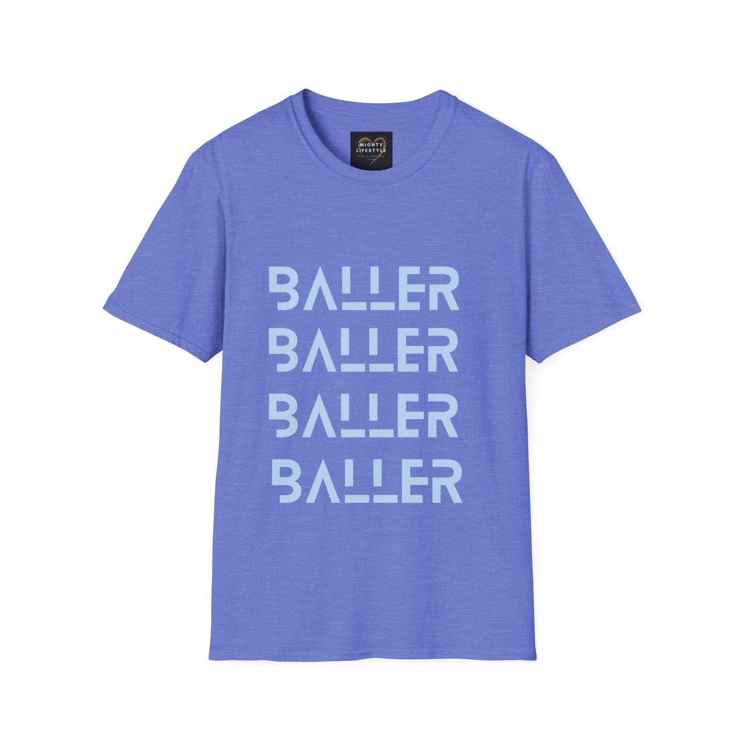 Baller Shirt | Motivational Shirt | Travel Basketball| AAU Basketball | Basketball Shirt |Basketball Mom| Basketball Dad | Unisex Basketball Shirt | Sports Shirt | Baller Shirt | Mighty Lifestyle | Softstyle T-Shirt - Mighty Lifestyle