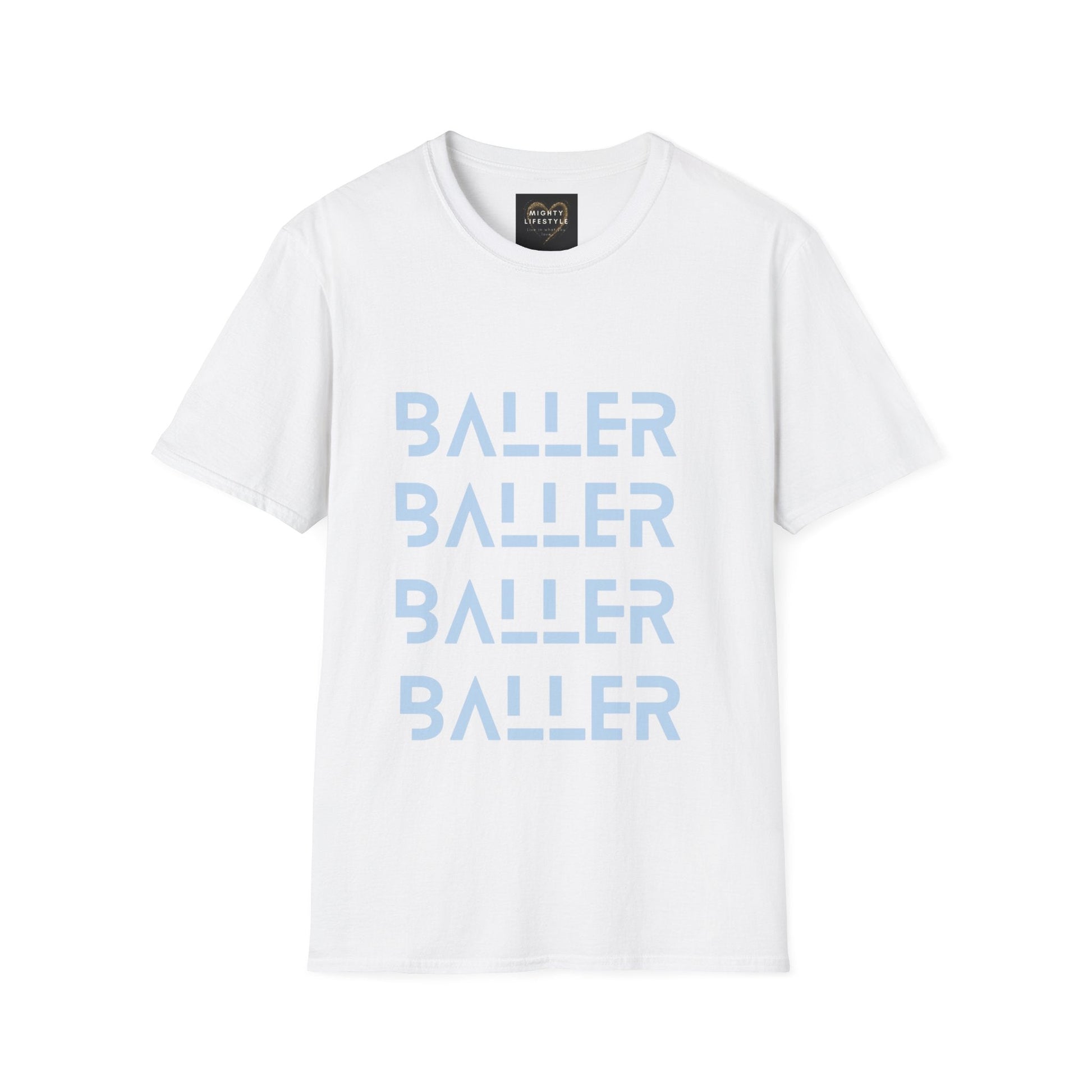 Baller Shirt | Motivational Shirt | Travel Basketball| AAU Basketball | Basketball Shirt |Basketball Mom| Basketball Dad | Unisex Basketball Shirt | Sports Shirt | Baller Shirt | Mighty Lifestyle | Softstyle T-Shirt - Mighty Lifestyle