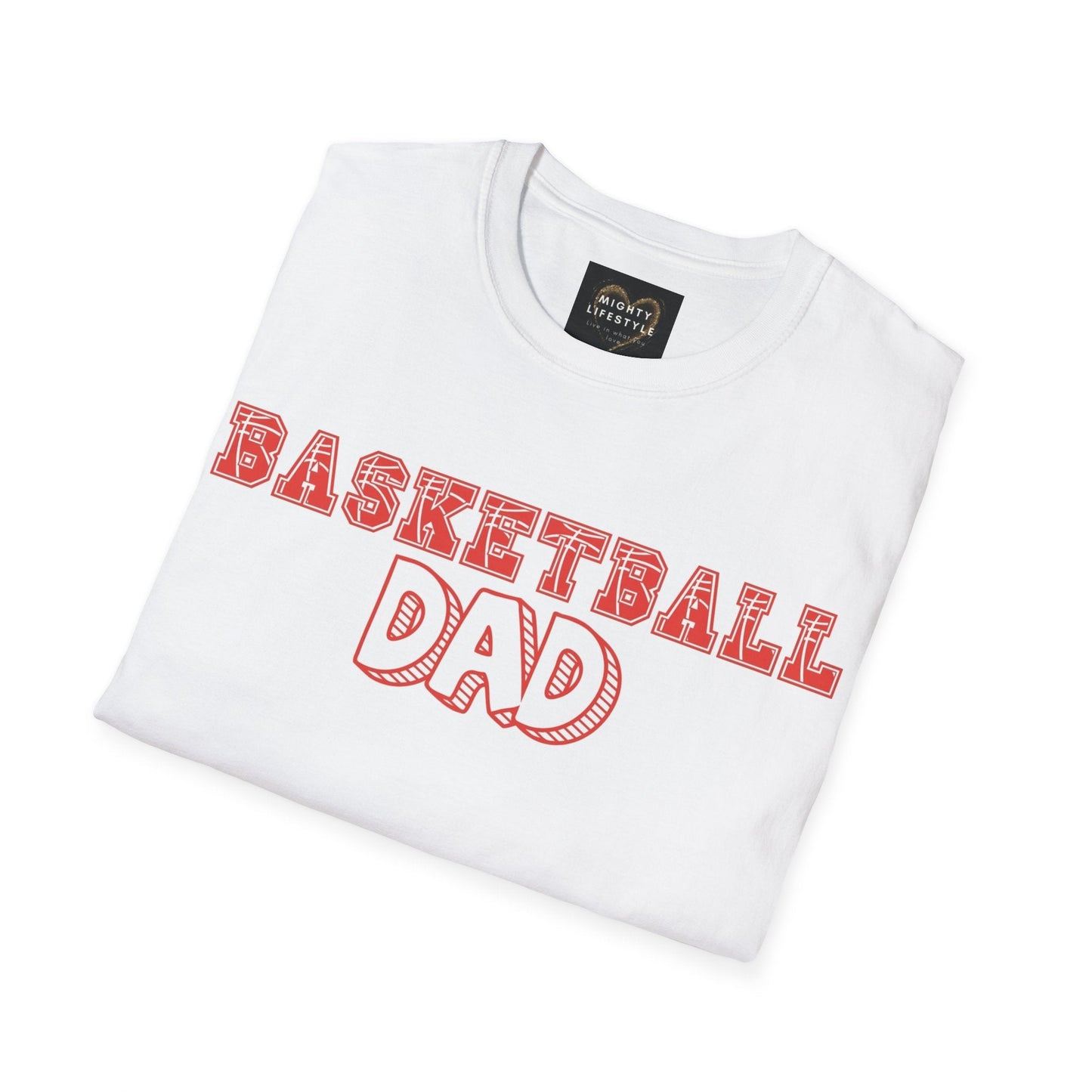 Basketball Dad | Basketball Shirt | Sports Shirt | Gift for Dad Gift for Father | Baller Shirt | Mighty Lifestyle | Softstyle T-Shirt - Mighty Lifestyle