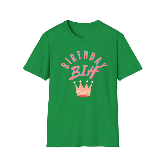 BIRTHDAY BIH SHIRT, Birthday Shirt, Funny Birthday Shirt - Mighty Lifestyle