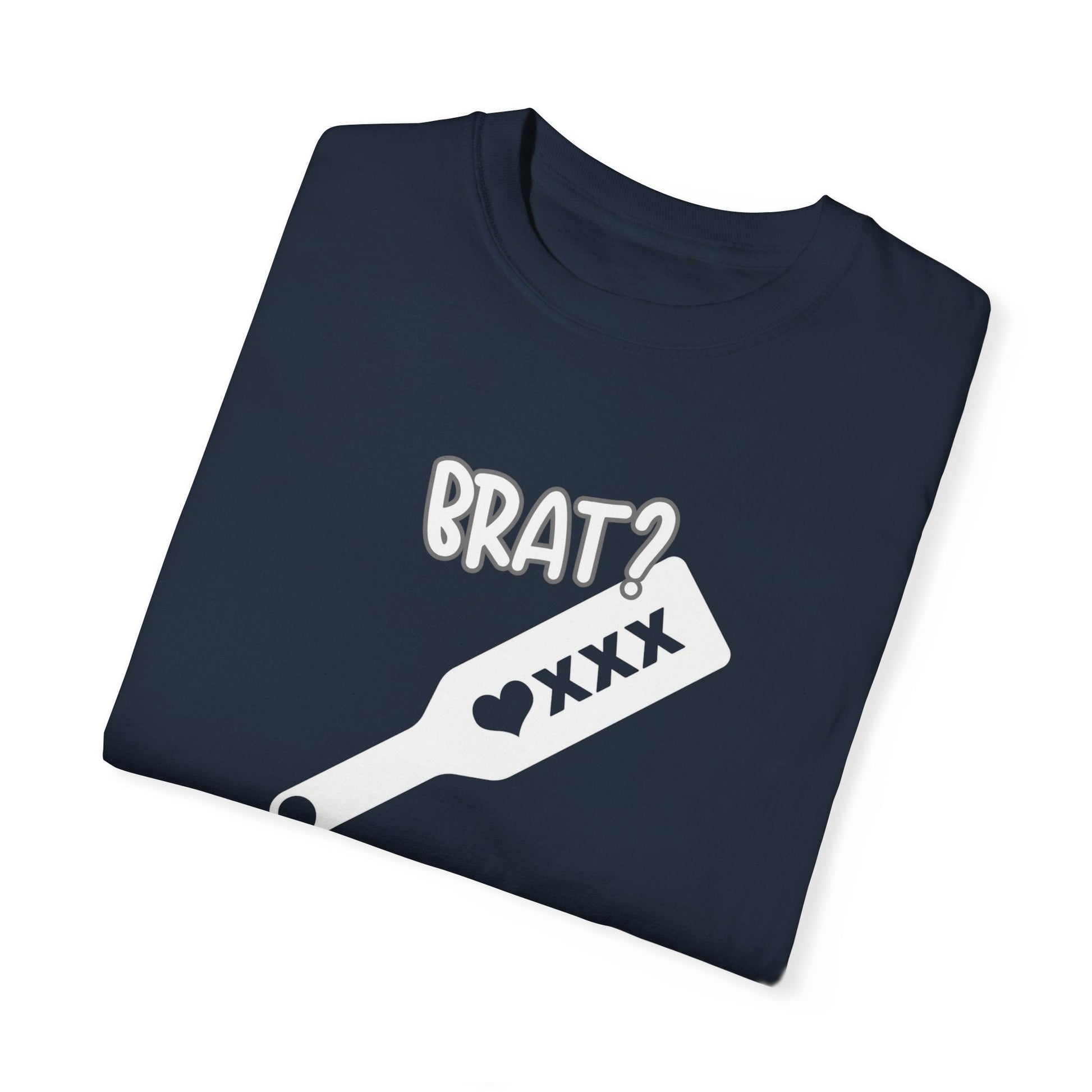 Brat, Brat Shirt, Sub_Dom Tee, Unisex Garment - Dyed T-shirt - Mighty Lifestyle