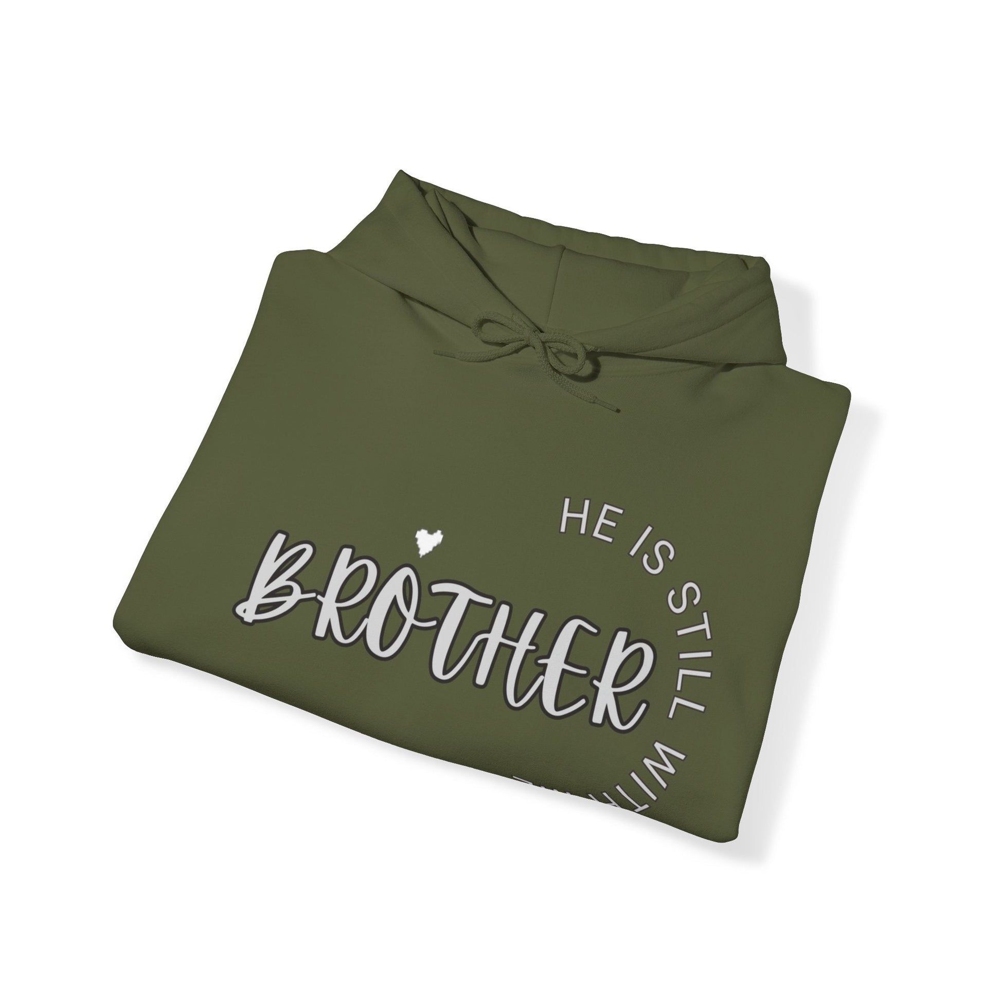 Brother He is Still with Me, Memorial, RIP, Now an Angel, Gone but not forgotten Hoodie, Unisex Heavy Blend™ Hooded Sweatshirt - Mighty Lifestyle