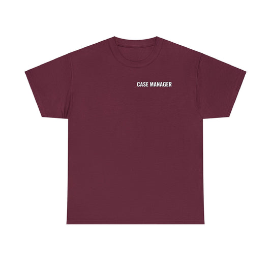 Case Manager Shirt, Shirt for case managers, Shirt for Women, Shirt for Men - Mighty Lifestyle