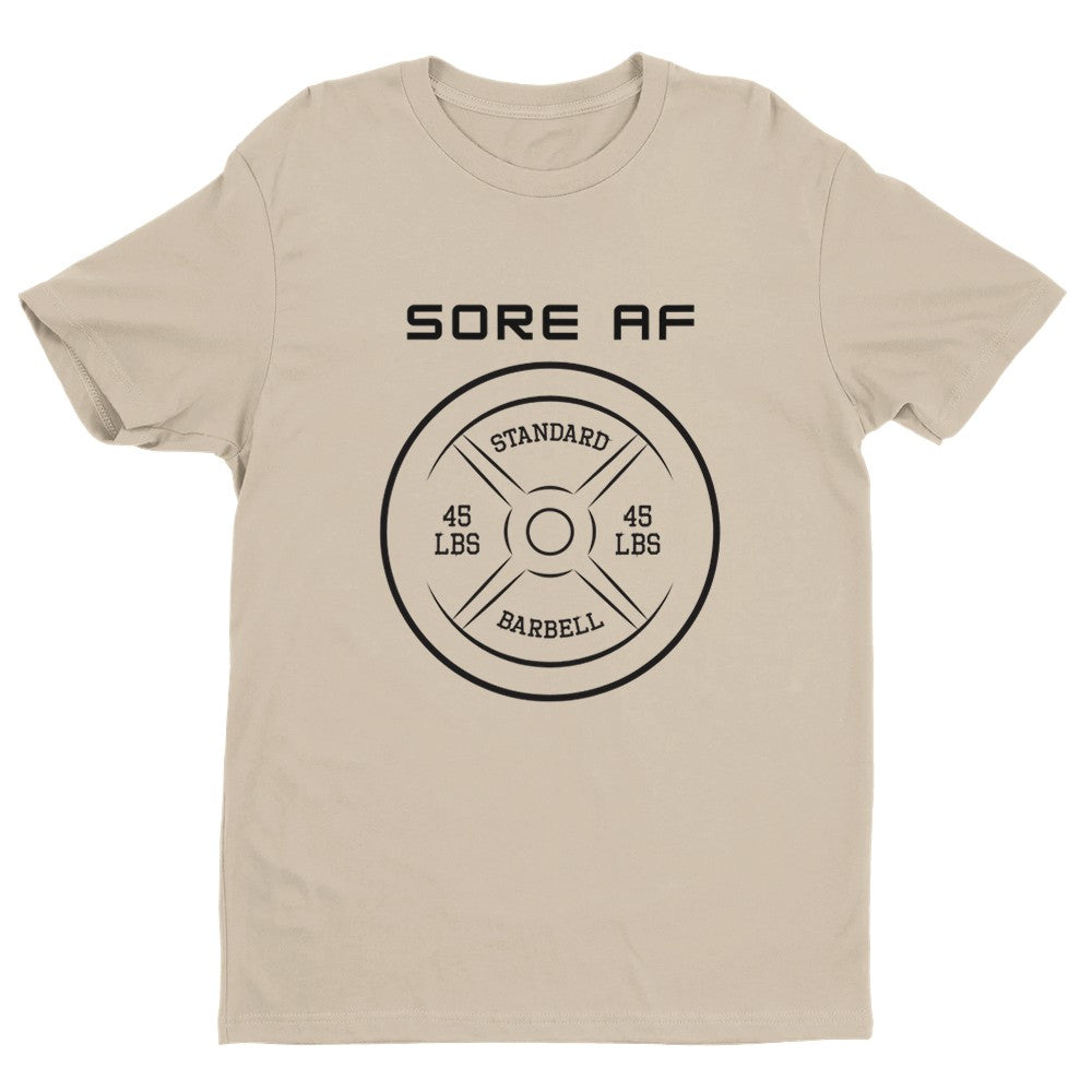 Sore AF Men's Fitted T-Shirt | Gym Shirt Funny Gym Shirt - Crossfit or Gym Shirt for Body Builder.