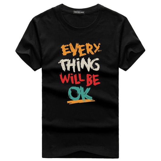 ELevated | Everything Will Be Okay | Men's T-Shirt New Men's T-Shirts Plus Size S - 5XL Summer Short Sleeve Men's T Shirts Men's T Shirts TShirts Homme T - Shir - Mighty Lifestyle
