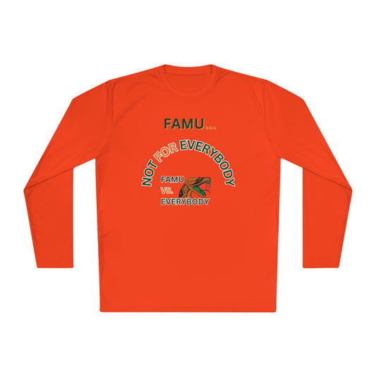 FAMU Not For Everybody, We Bragg Different, FAFO, Unisex Lightweight Long Sleeve Tee, HBCU Shirt - Mighty Lifestyle