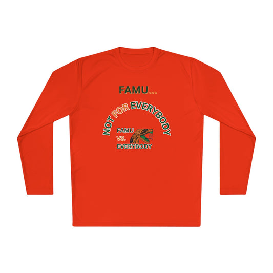 FAMU Not For Everybody, We Bragg Different, FAFO, Unisex Lightweight Long Sleeve Tee, HBCU Shirt - Mighty Lifestyle