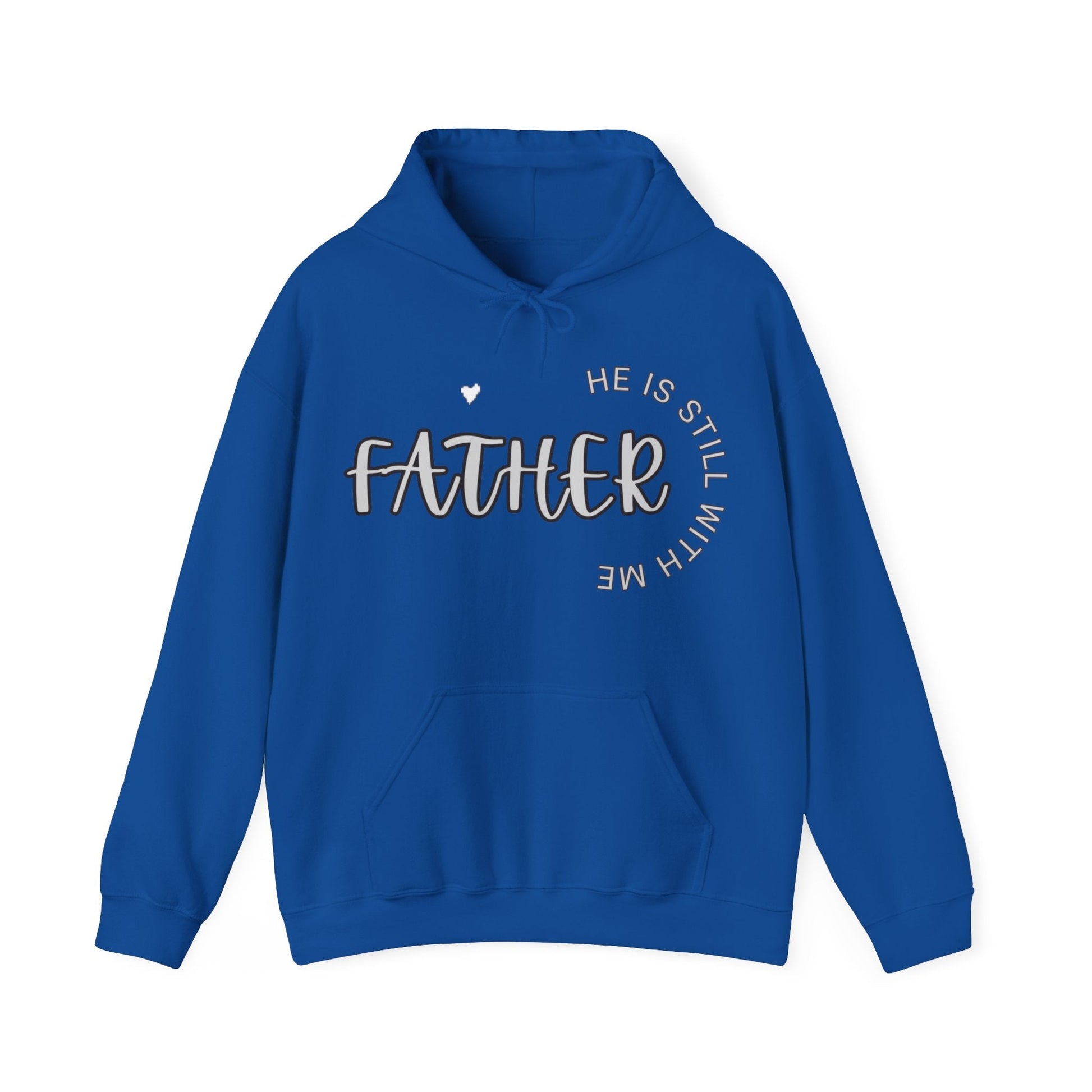Father he is Still with Me, Memorial, RIP, Now an Angel, Gone but not forgotten Hoodie, Unisex Heavy Blend™ Hooded Sweatshirt - Mighty Lifestyle