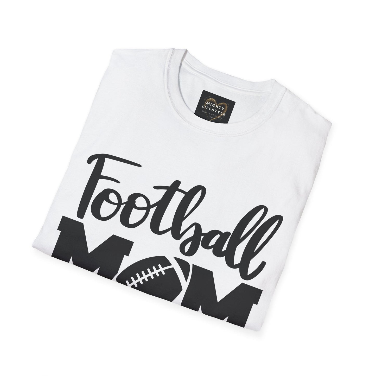 Football Mom Fan Shirt | Tackle and Flag Football Shirt | Sports Shirt | Football Player Shirt | Mighty Lifestyle | Softstyle T-Shirt - Mighty Lifestyle