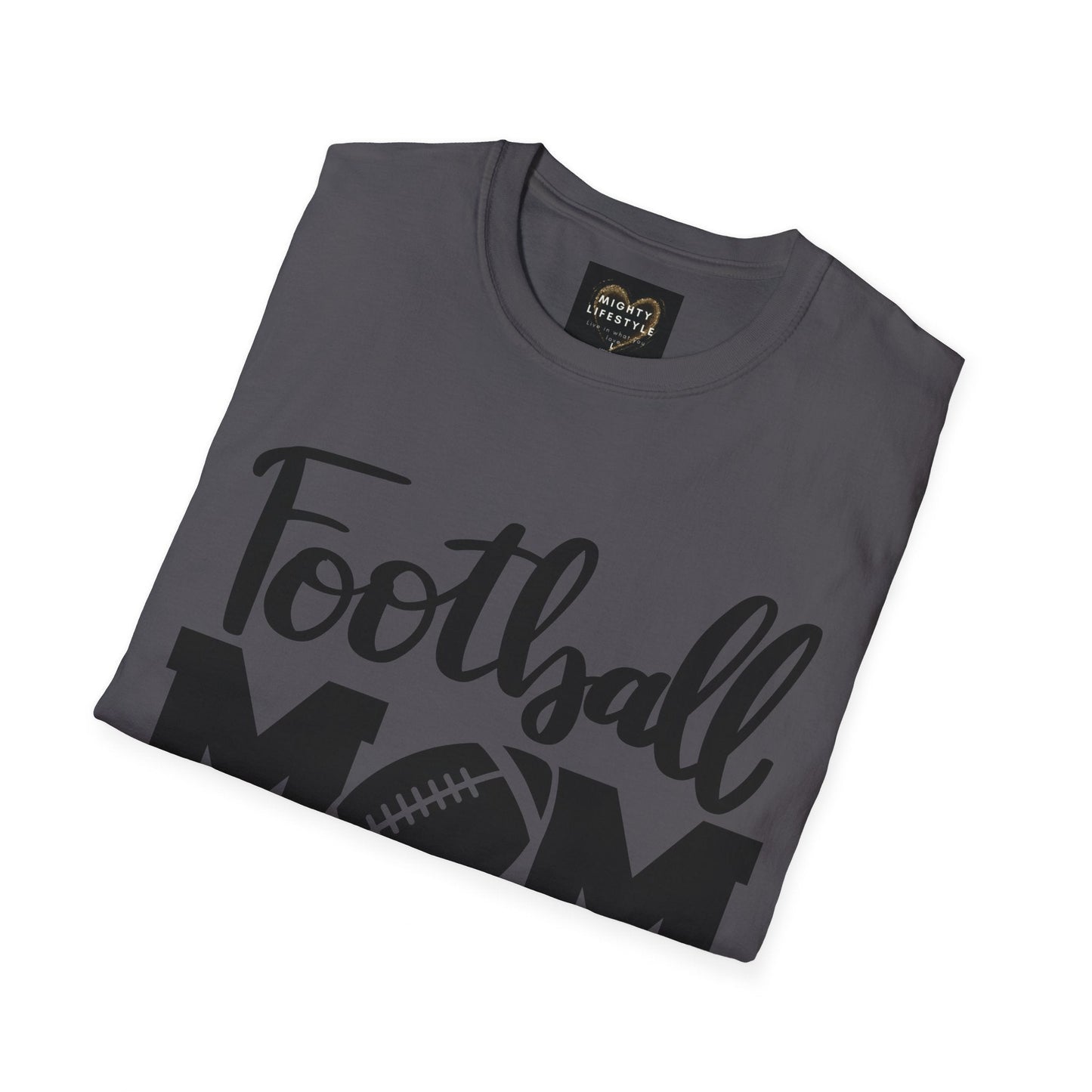 Football Mom Fan Shirt | Tackle and Flag Football Shirt | Sports Shirt | Football Player Shirt | Mighty Lifestyle | Softstyle T-Shirt - Mighty Lifestyle