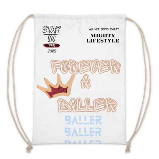 Forever a Baller Baller Baller Basketball Bag, Gym Bag, Drawstring Bag Mighty Lifestyle Basketball - Mighty Lifestyle