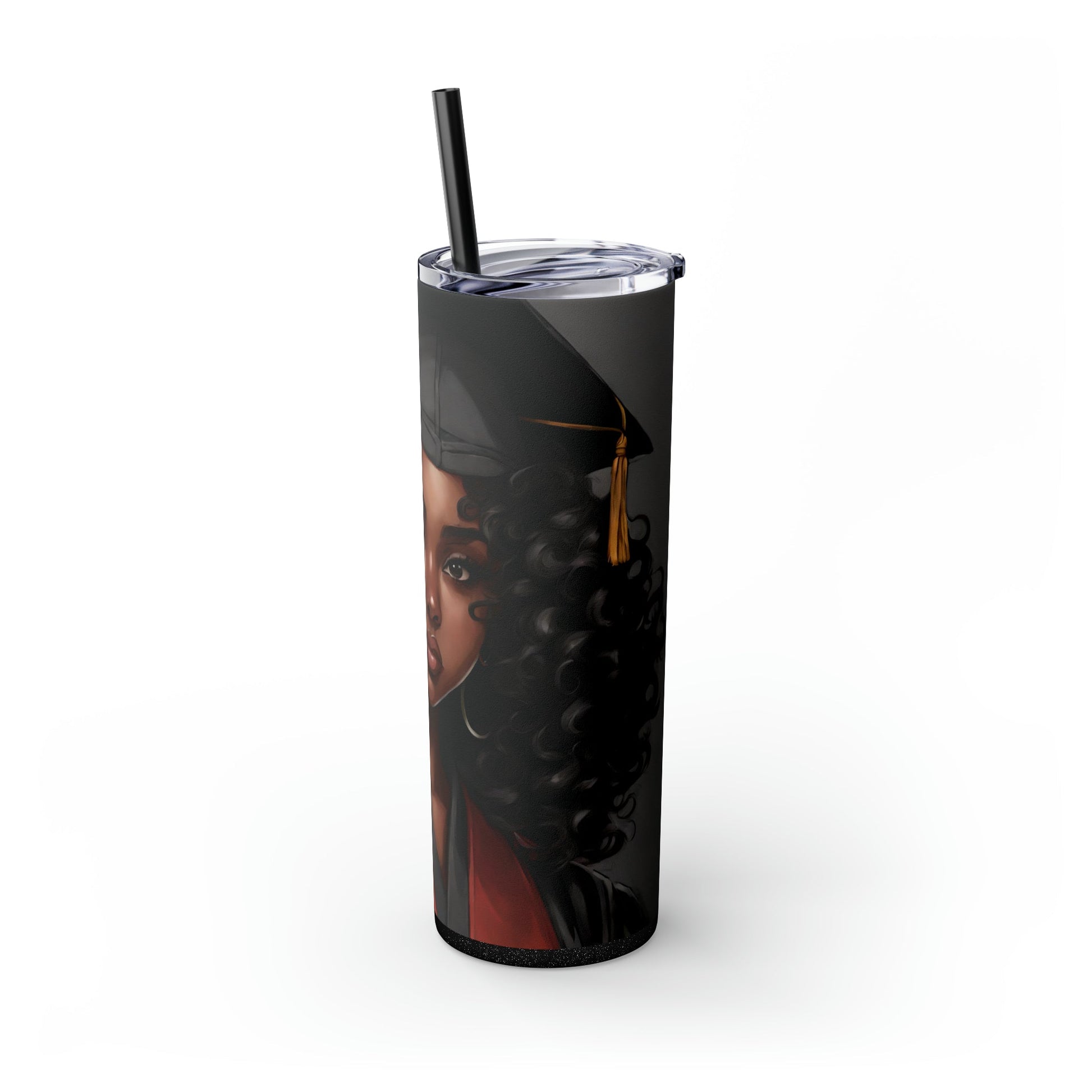 Graduate, Graduation, Brown Sugar, Melanin, Black Girl Magic, BIPOC, Gift for graduate, Tumbler Skinny Tumbler with Straw, 20oz - Mighty Lifestyle