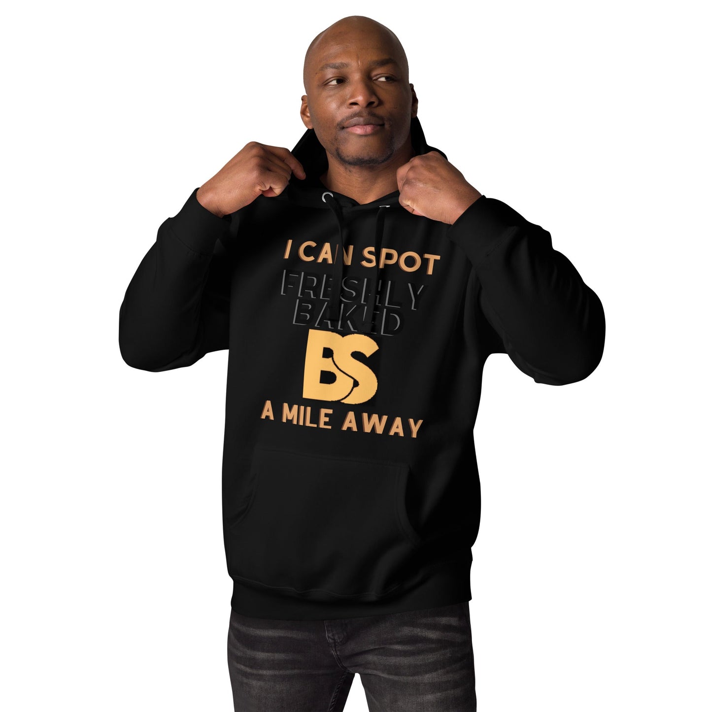 I Can Spot BS Hoodie | Unisex Hoodie - Mighty Lifestyle