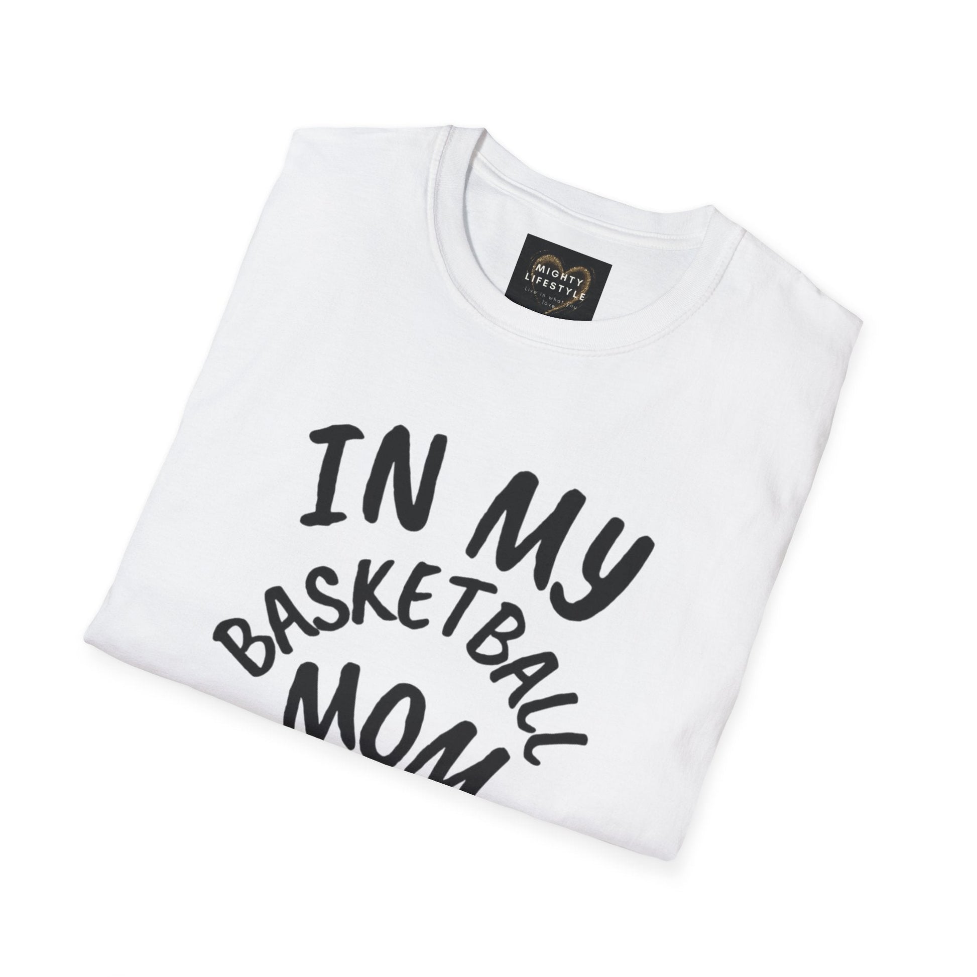 In My Basketball Mom Era | Basketball Shirt | Sports Shirt | Baller Shirt | Mighty Lifestyle | Softstyle T-Shirt - Mighty Lifestyle