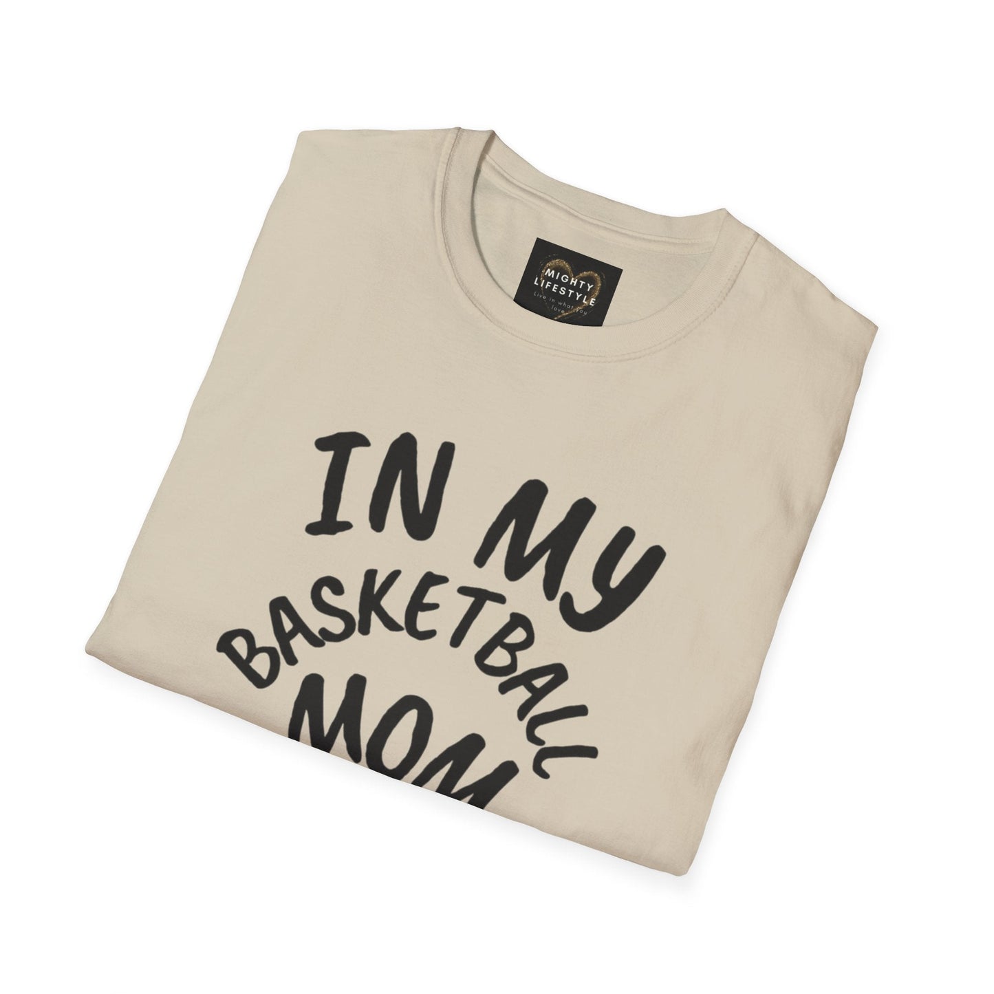 In My Basketball Mom Era | Basketball Shirt | Sports Shirt | Baller Shirt | Mighty Lifestyle | Softstyle T-Shirt - Mighty Lifestyle