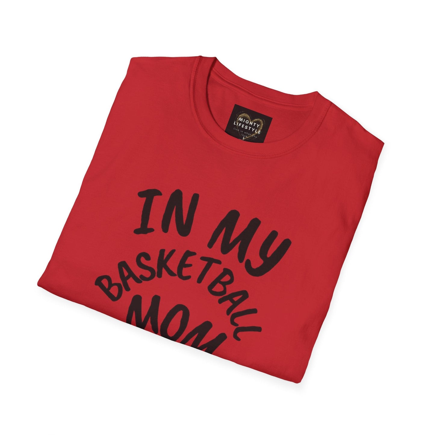 In My Basketball Mom Era | Basketball Shirt | Sports Shirt | Baller Shirt | Mighty Lifestyle | Softstyle T-Shirt - Mighty Lifestyle