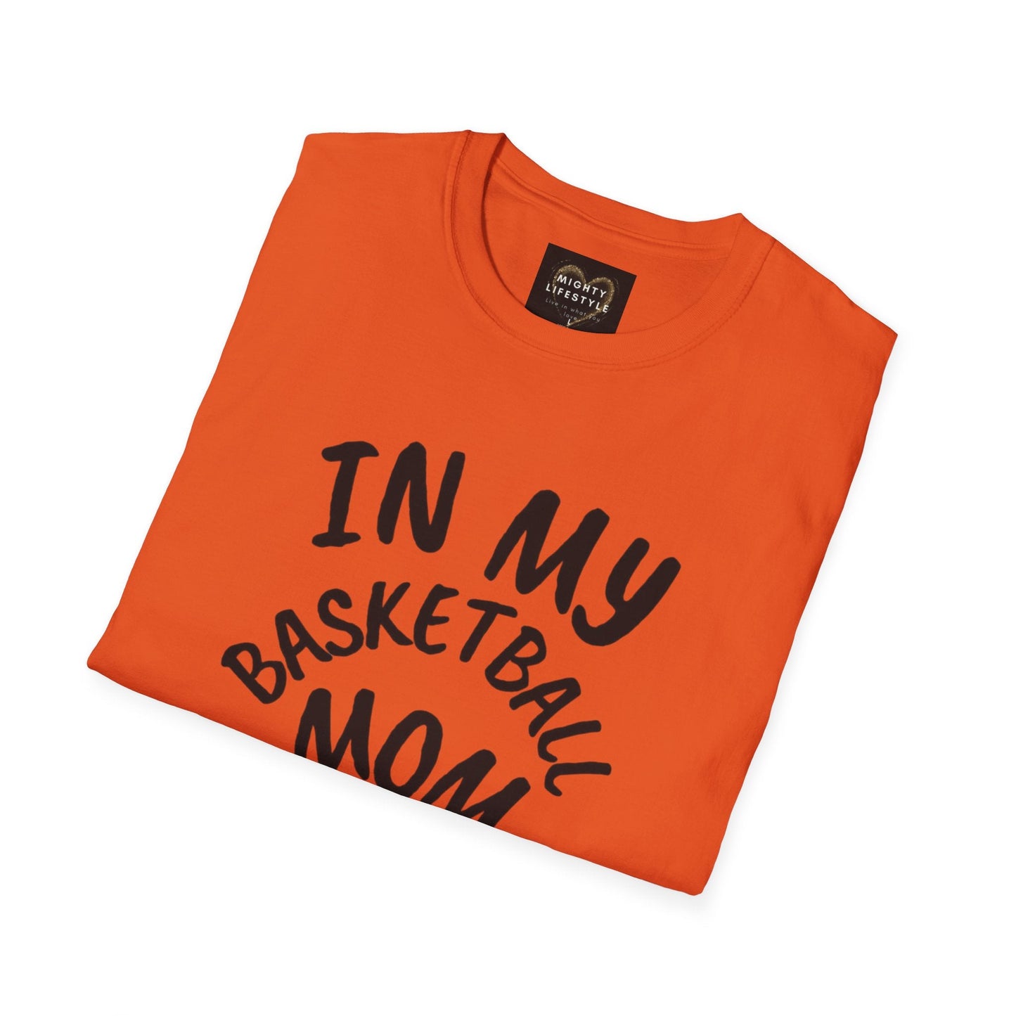 In My Basketball Mom Era | Basketball Shirt | Sports Shirt | Baller Shirt | Mighty Lifestyle | Softstyle T-Shirt - Mighty Lifestyle