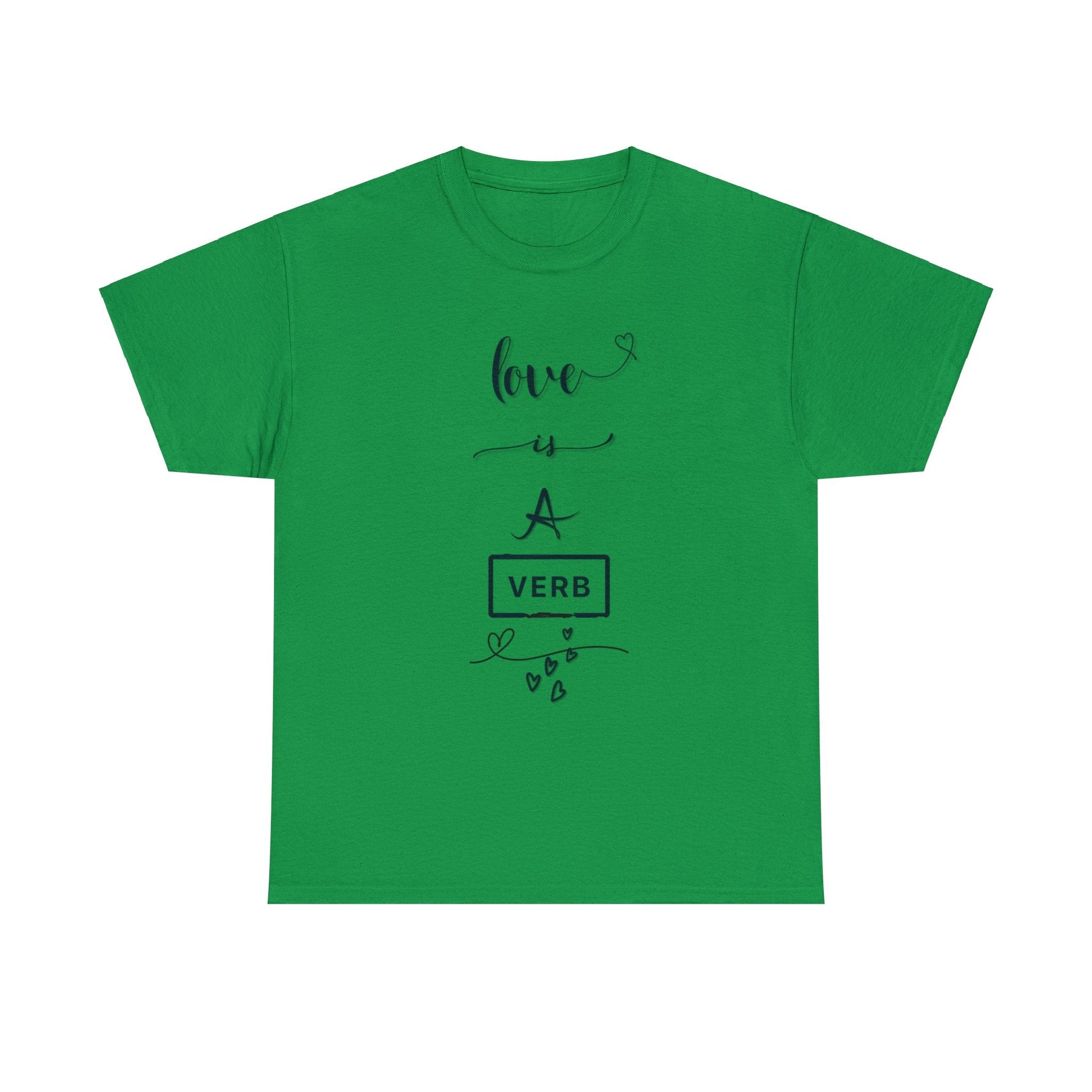 Love is a Verb Shirt, Shirt for Love, Shirt for Valentine, Gift for woman, Gift for teen - Mighty Lifestyle