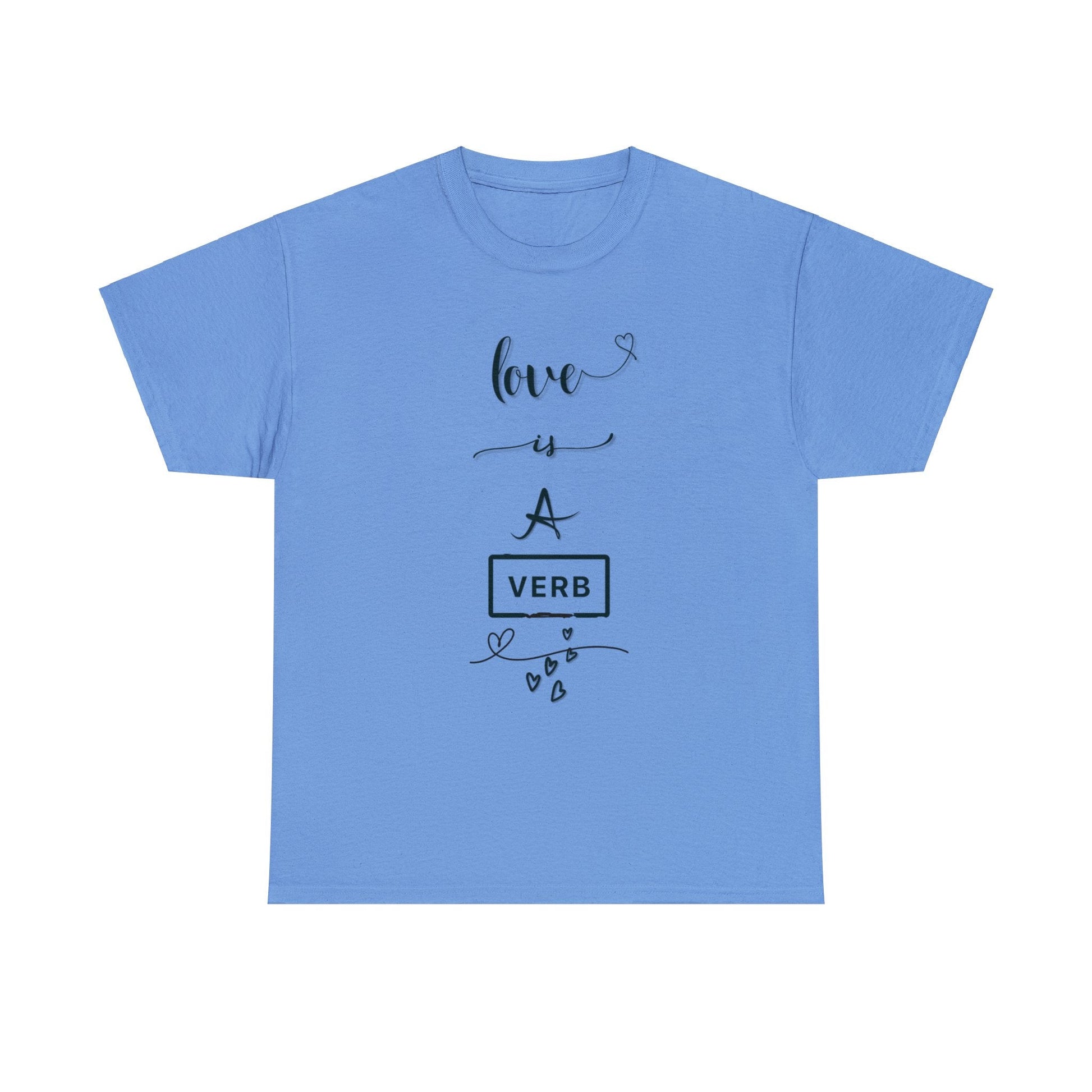 Love is a Verb Shirt, Shirt for Love, Shirt for Valentine, Gift for woman, Gift for teen - Mighty Lifestyle