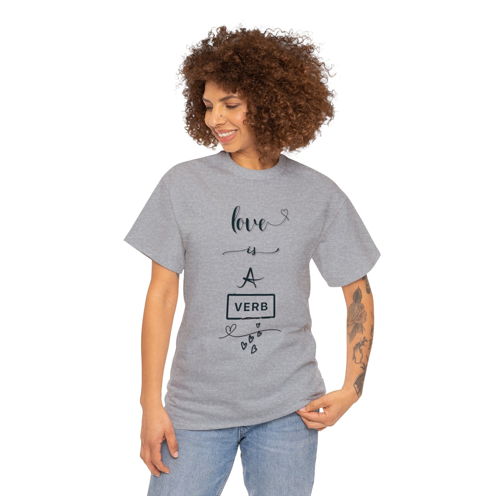 Love is a Verb Shirt, Shirt for Love, Shirt for Valentine, Gift for woman, Gift for teen - Mighty Lifestyle