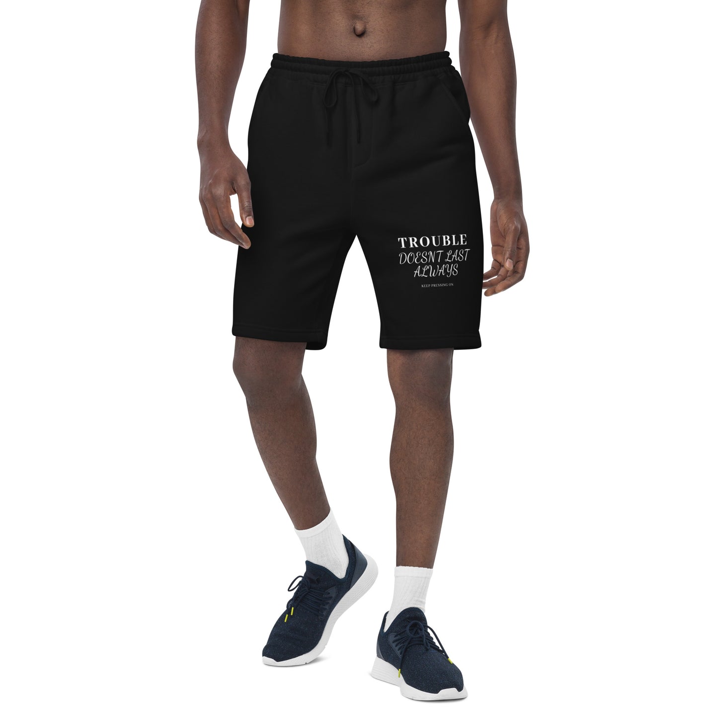 Mighty Lifestyle Trouble Doesn't Last Always | fleece shorts