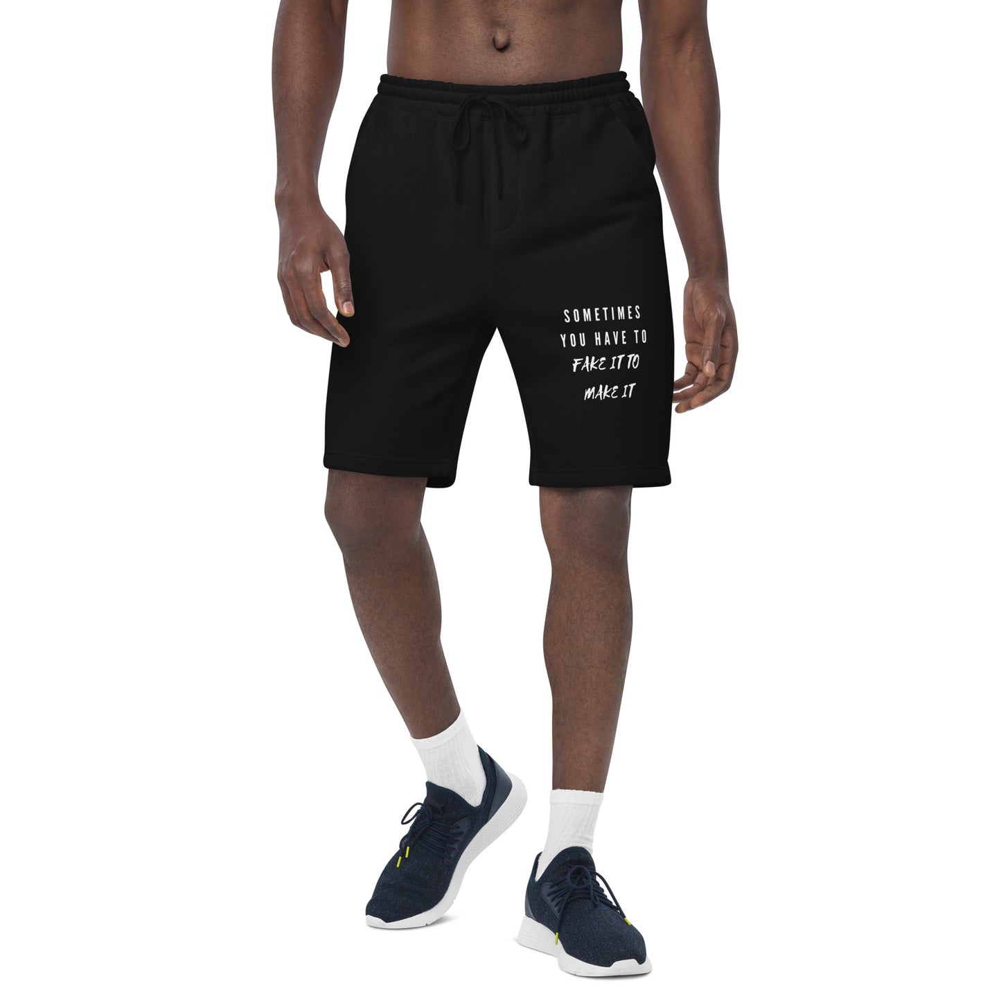 Mighty Lifestyle Sometimes You Have to Fake It to Make It | fleece shorts