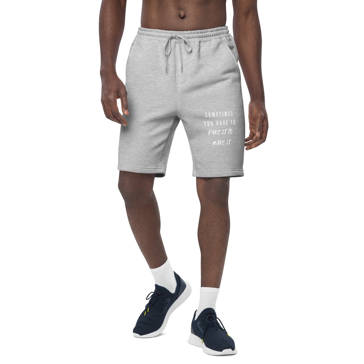 Mighty Lifestyle Sometimes You Have to Fake It to Make It | fleece shorts