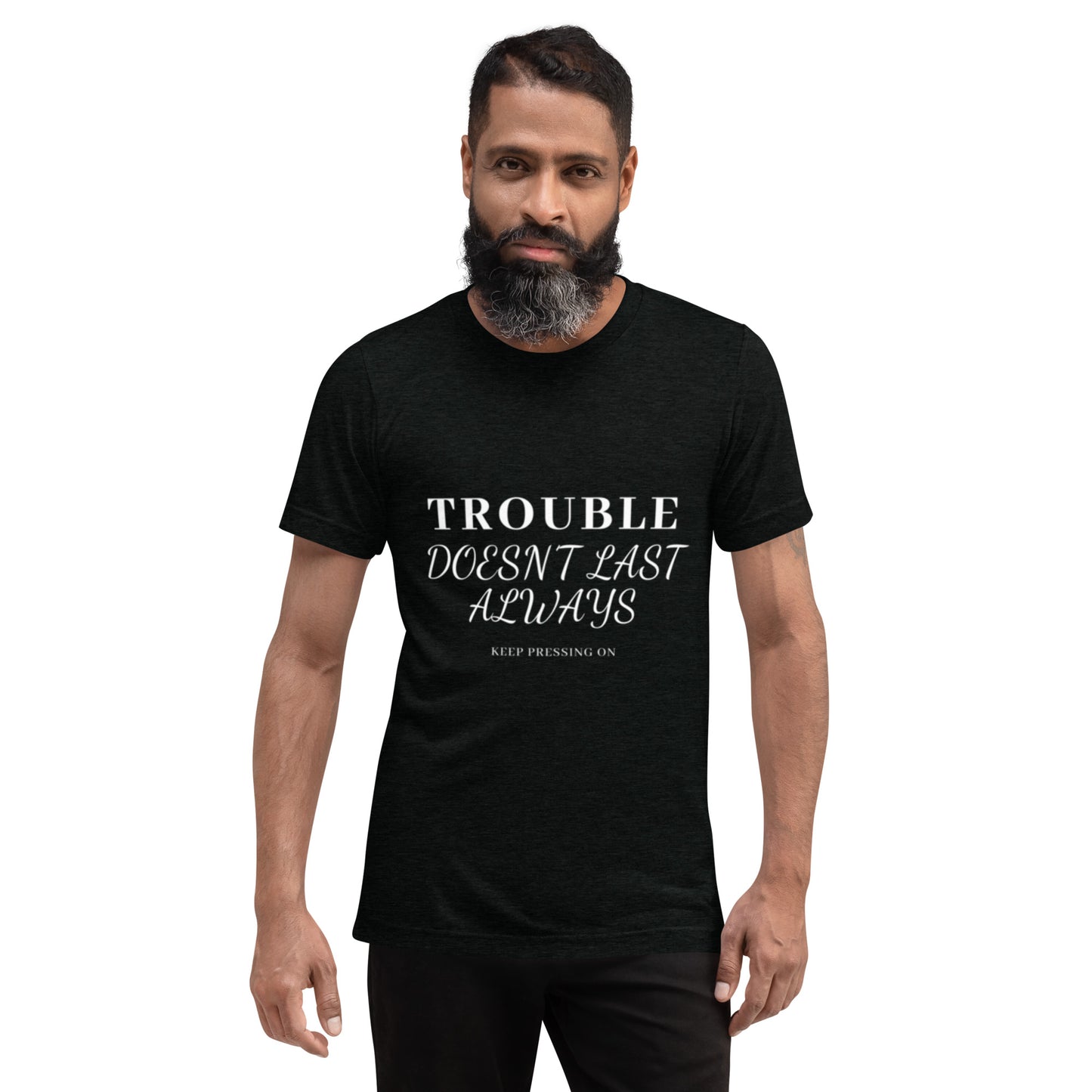 Mighty Lifestyle Trouble Doesn't Last | Short sleeve t-shirt