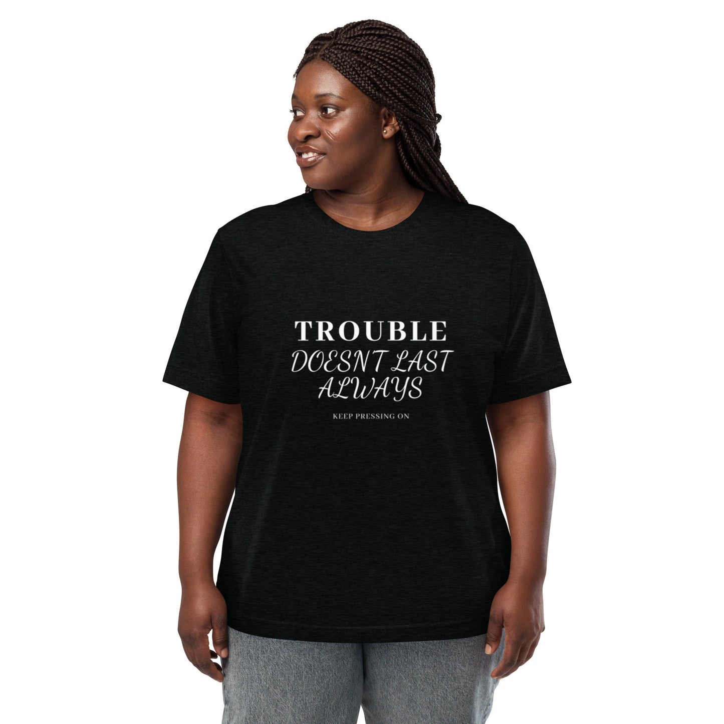 Mighty Lifestyle “Trouble Doesn’t Last Always” Short-Sleeve Tri-Blend T-Shirt