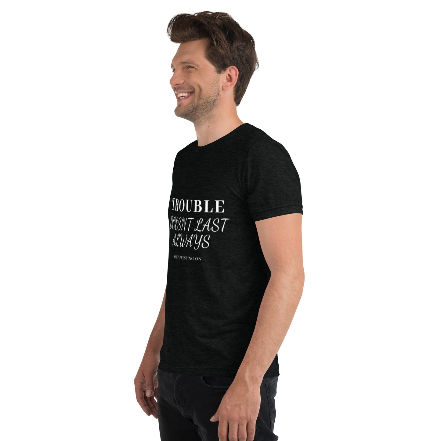 Mighty Lifestyle “Trouble Doesn’t Last Always” Short-Sleeve Tri-Blend T-Shirt