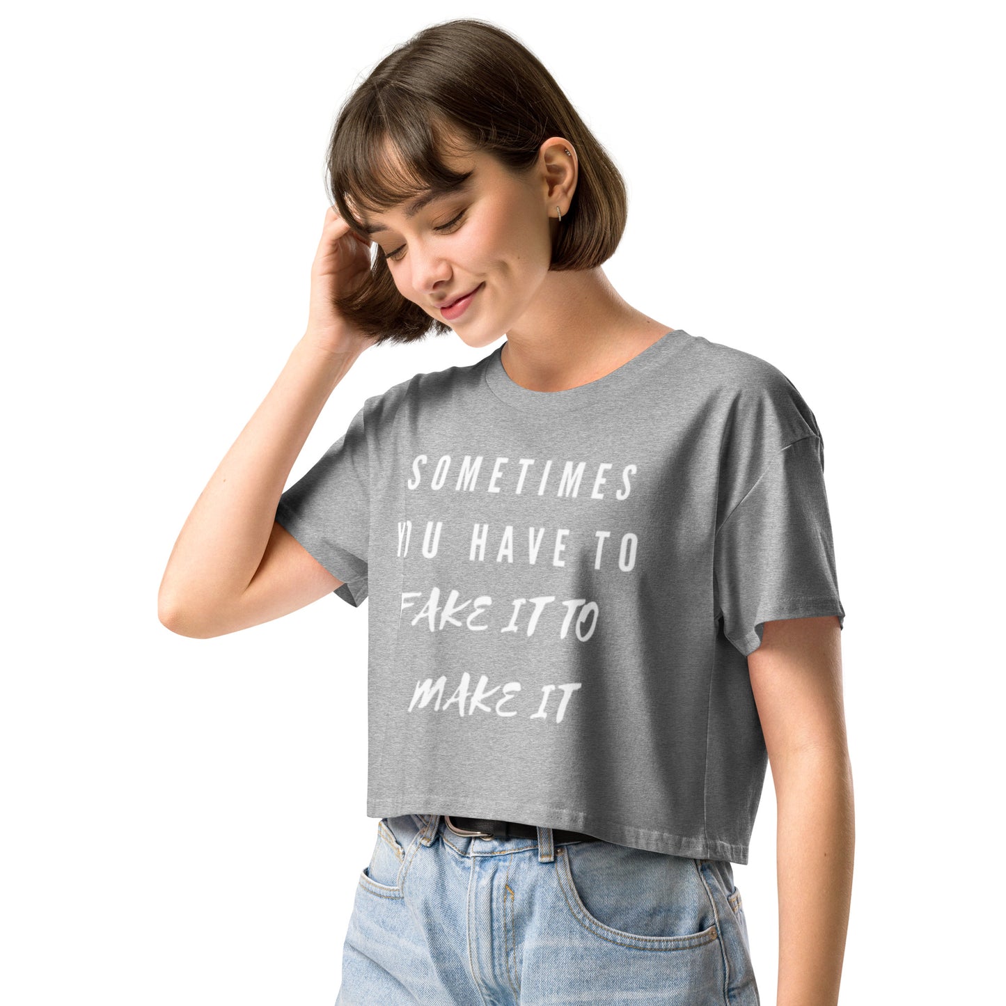 Mighty Lifestyle Sometimes You Have to Fake It to Make it Women’s crop top