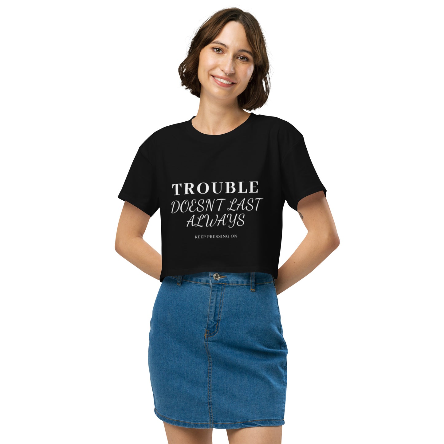 Mighty Lifestyle trouble doesn’t last always Women’s crop top